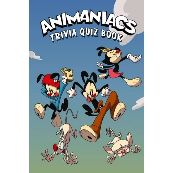 Animaniacs: Trivia Quiz Book, (Paperback)