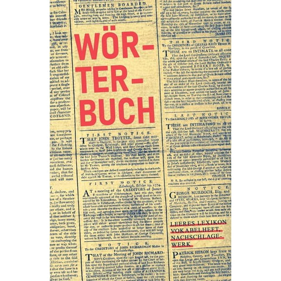 Wörterbuch - Leeres Lexikon, Vokabelheft, Nachschlagewerk: Buch mit alphabetischem Index, 2-spaltig, für Fremdwörter, Vokabeln, Wörter, als Lexikon und Geschenk für Wort-Liebhaber (Paperback)