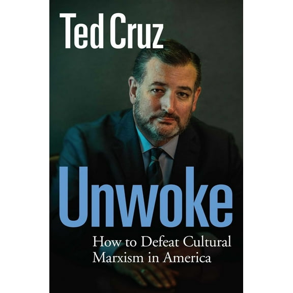 Pre-Owned Unwoke: How to Defeat Cultural Marxism in America (Hardcover) 1684513626 9781684513628