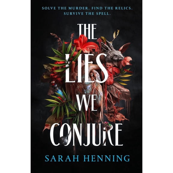 Sarah Henning: The Lies We Conjure (Hardcover)