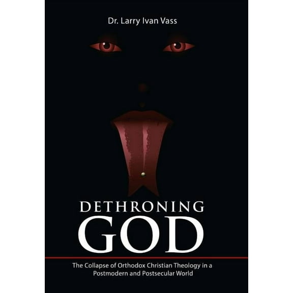 Dethroning God