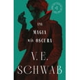 thumbnail image 1 of Libro Una Magia Mas Oscura Tapa Blanda, Autor V. E. Schwab, Editorial Umbriel, 1 of 2