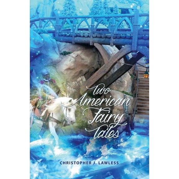 Two American Fairy Tales (Paperback)