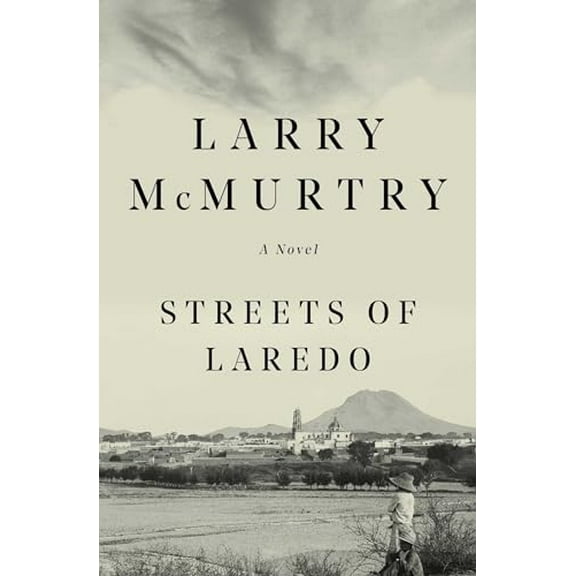 Pre-Owned Streets of Laredo: (Lonesome Dove Series Volume 4) Paperback