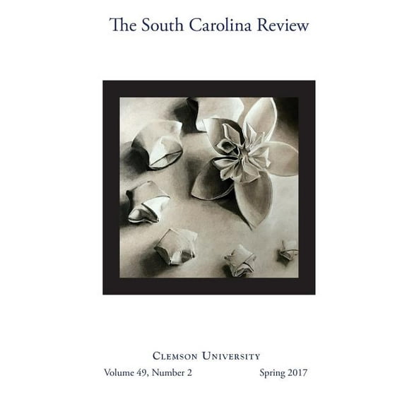 South Carolina Review South Carolina Review:: 49.2, Book 49.2, (Paperback)