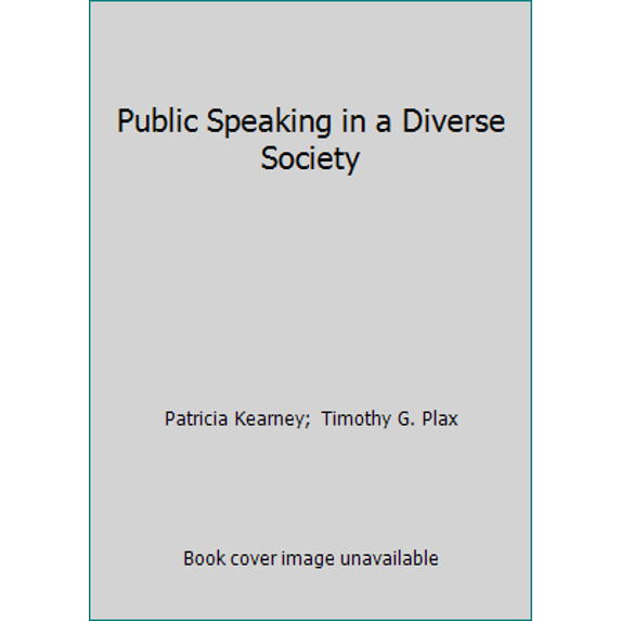 Pre-Owned Public Speaking in a Diverse Society (Paperback) 1559342889 9781559342889