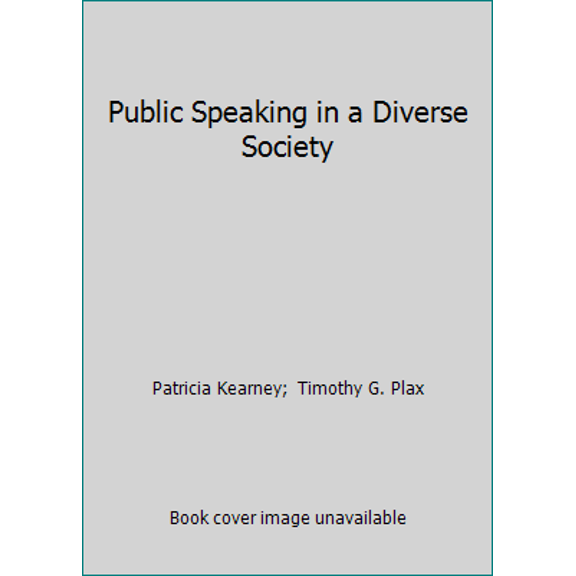 Pre-Owned Public Speaking in a Diverse Society (Paperback) 1559342889 9781559342889