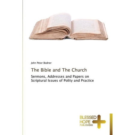 The Bible and The Church (Paperback)