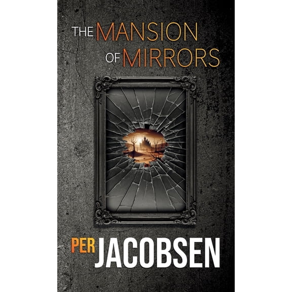 The Mansion of Mirrors, (Hardcover)