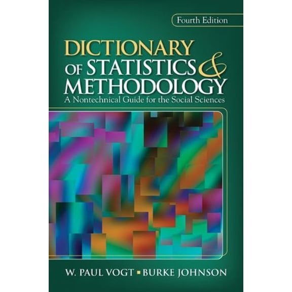 Pre-Owned Dictionary of Statistics & Methodology: A Nontechnical Guide for the Social Sciences (Paperback) by Vogt, Robert Burke Johnson