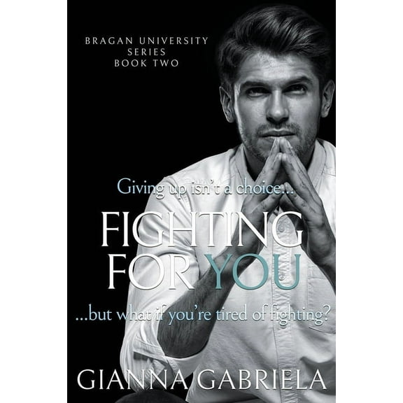 Bragan University: Fighting For You (Paperback)