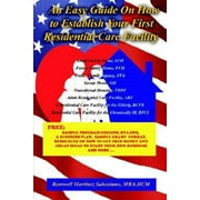 Angle View: An Easy Guide On How to Establish Your First Residential Care Facility, Used [Paperback]