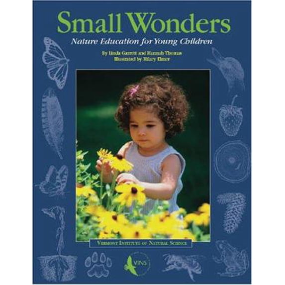 Pre-Owned Small Wonders: Nature Education for Young Children (Paperback) 1584655747 9781584655749