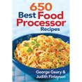 thumbnail image 1 of 650 Best Food Processor Recipes Cookbook By George Geary & Judith Finlayson, 1 of 3