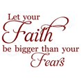 thumbnail image 2 of Let your Faith Be Bigger Than Your Fears Spiritual Bible Quote Vinyl Lettering Wall Decal Sticker Jesus God Decals - Size: 16"H x 22"L - Color: Burgundy, 2 of 5