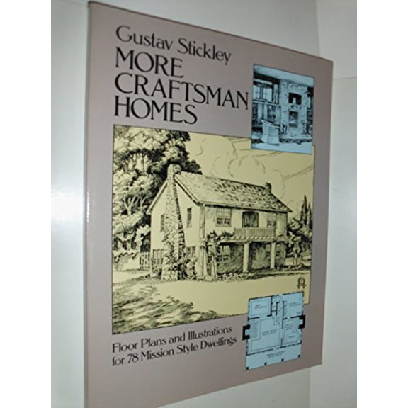 Pre-Owned More Craftsman Homes (Dover Architecture) (Paperback) 0486242528 9780486242521