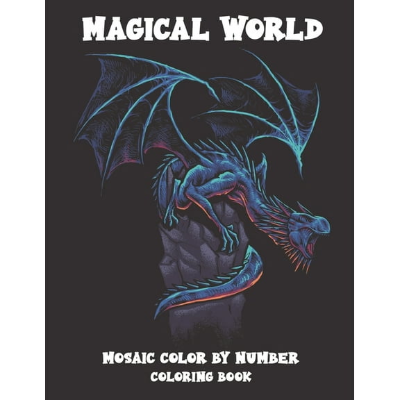 Magical World Mosaic Color By Number Coloring Book, (Paperback)