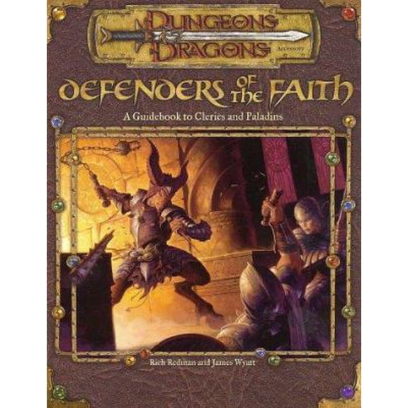Pre-Owned Defenders of the Faith: A Guidebook to Clerics and Paladins (Paperback) 0786918403 9780786918409