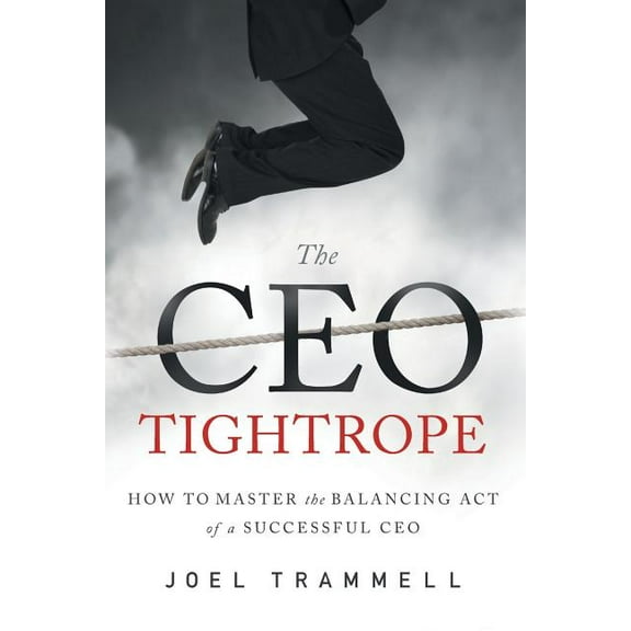 The CEO Tightrope (Paperback)