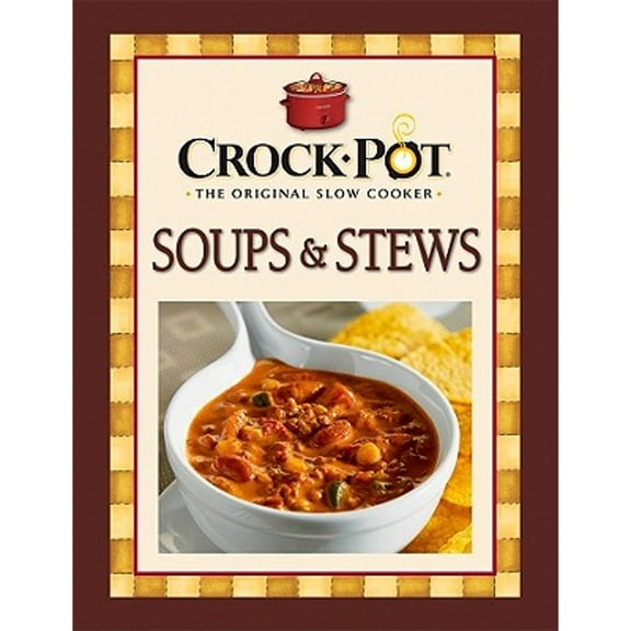 Pre-Owned Crock-Pot Soups & Stews Recipes (Unknown) 1412729408 9781412729406