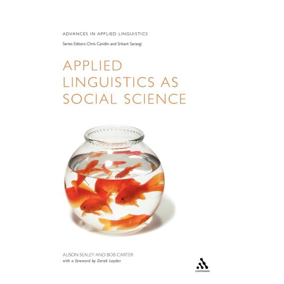 Advances in Applied Linguistics Applied Linguistics as Social Science, (Hardcover)