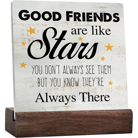 Rustic Friendship Good Friends Are Like Stars You Don't Always See Them Sign Farmhouse Home Desk Shelf Decor Ceramic Desk Sign Plaque