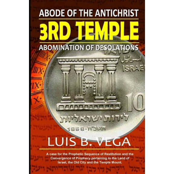 3rd Temple: Abode of the AntiChrist, (Paperback)