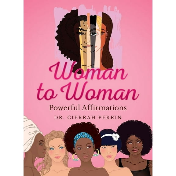 Woman to Woman Woman to Woman: Powerful Affirmations, (Paperback)