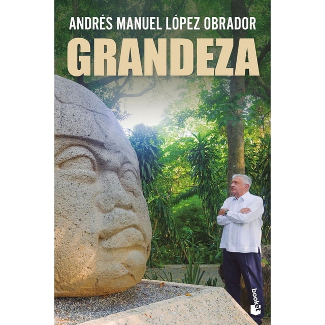 Grandeza, de Andrés Manuel López, Booket, Pasta blanda