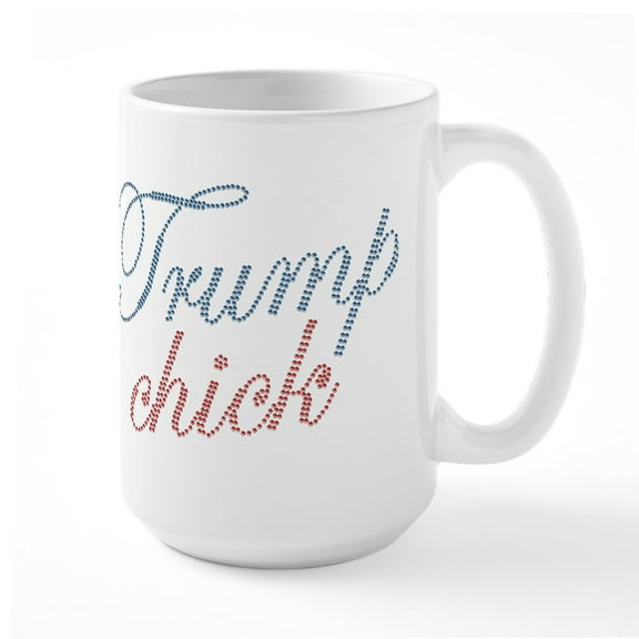 CafePress - Bedazzled Trump Chick Large Mug - 15 oz Ceramic Large White Novelty Mug