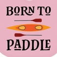 thumbnail image 4 of Inktastic Kayaking Born to Paddle Kayak Boys or Girls Baby Bib, 4 of 4