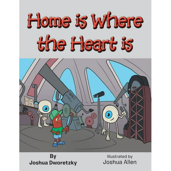 Home Is Where the Heart Is, (Paperback)