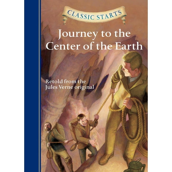 Classic Starts(r) Journey to the Center of the Earth (Hardcover)