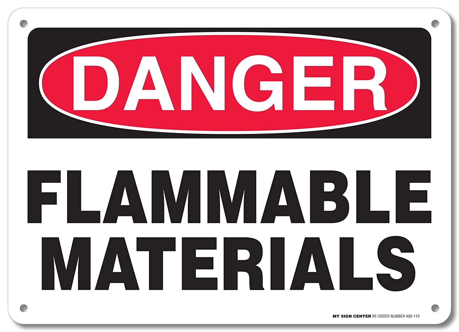 Danger Flammable Materials Sign 10"x14" .040 Rust Free Aluminum