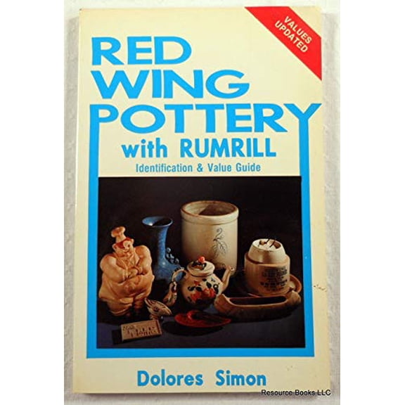 Pre-Owned Red Wing Pottery With Rumrill (Paperback) 0891451161 9780891451167