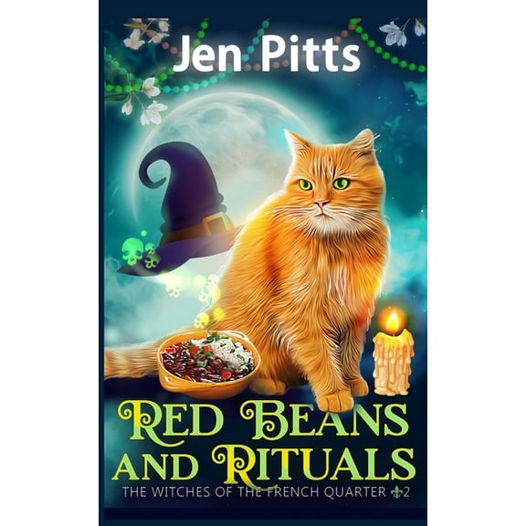 The Witches of the French Quarter Myster Red Beans and Rituals: The Witches of the French Quarter Mystery, Book 2, (Paperback)