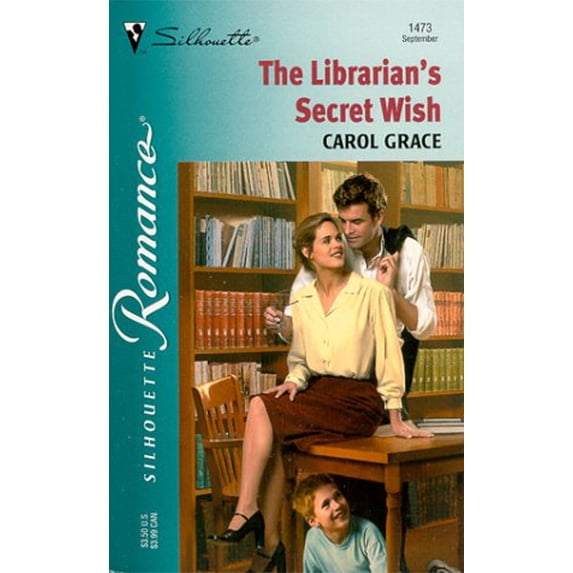 Silhouette Romance: The Librarian's Secret Wish (Series #1473) (Paperback)