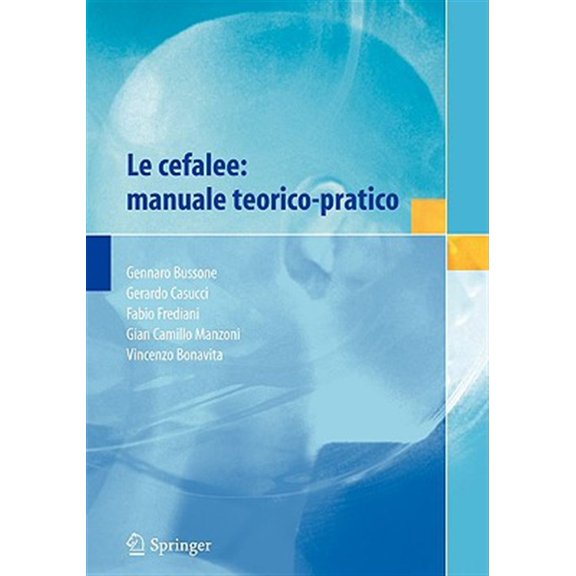 Pre-Owned Le Cefalee: Manuale Teorico-Pratico, (Paperback)