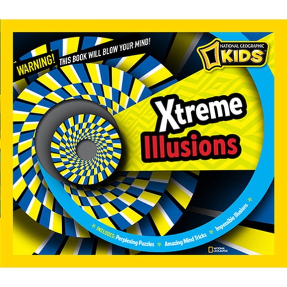 Pre-Owned Xtreme Illusions: Perplexing Puzzles, Amazing Mind Tricks, Impossible Illusions (Hardcover) 1426310110 9781426310119