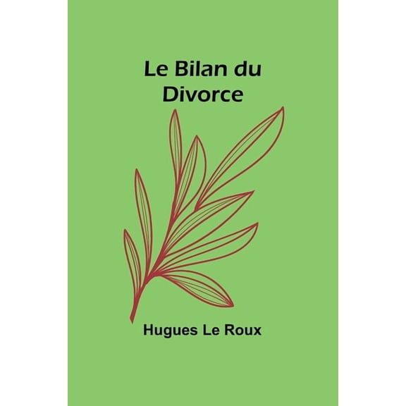 Le Bilan du Divorce, (Paperback)