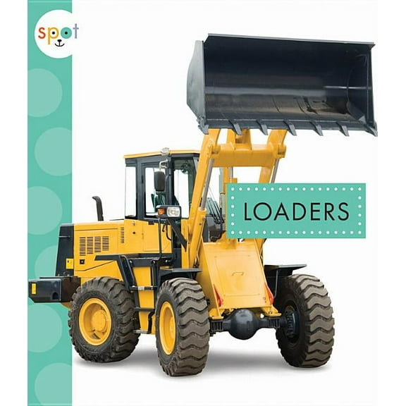 Spot: Loaders (Paperback)