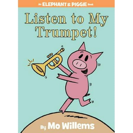 Listen to My Trumpet! (Hardcover) (Best Bands To Listen To)