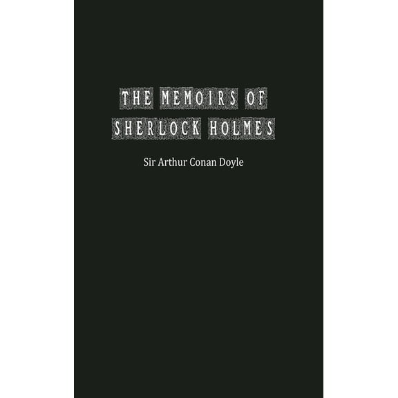 The Memoirs of Sherlock Holmes, (Hardcover)