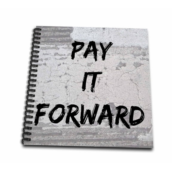 3dRose, Pay It Forward, Black Lettering On A Gray Background, Mini Notepad 4 x 4 inch