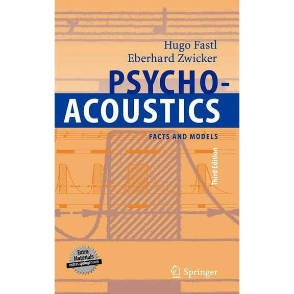Springer Series in Information Sciences Psychoacoustics: Facts and Models, Book 22, (Hardcover)