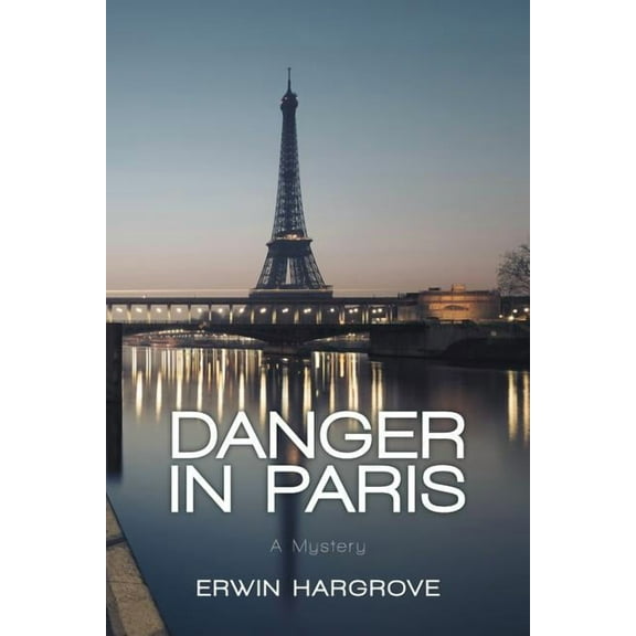Danger in Paris : A Mystery