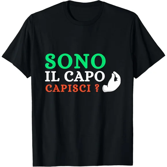 Funny Italian Boss Capiche Humor Italy Heritage Culture Unisex T-Shirt H11208n, up to size 5XL