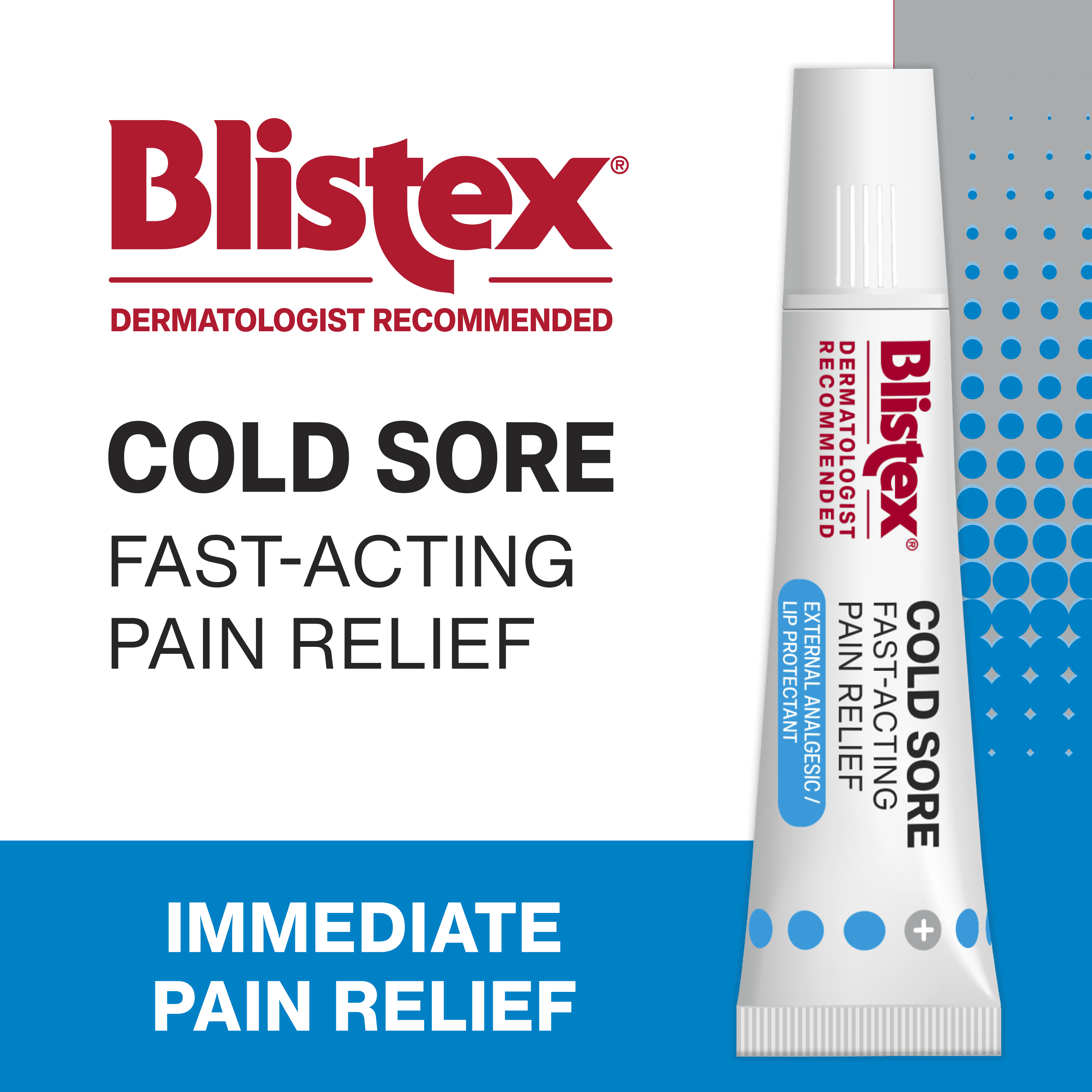 Blistex Cold Sore Fast-Acting Pain Relief – External Analgesic/Lip Protectant - 1 Count, 0.15oz