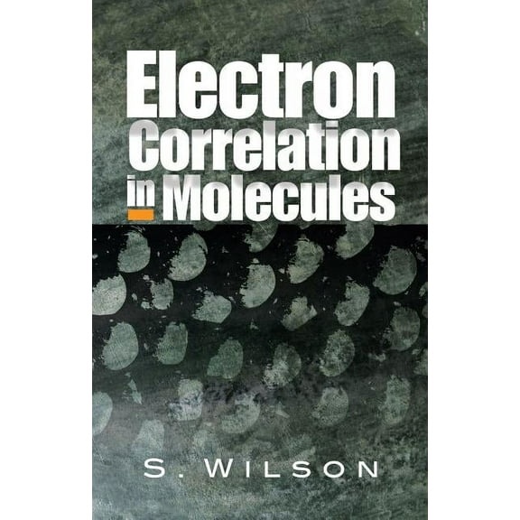 Dover Books on Chemistry: Electron Correlation in Molecules (Paperback)