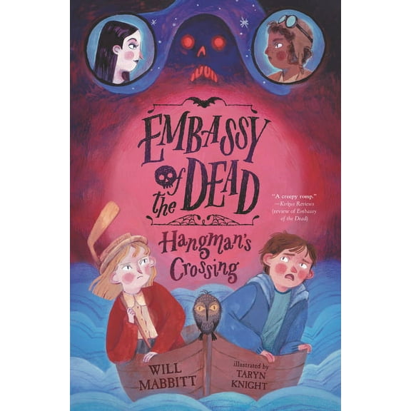Embassy of the Dead Embassy of the Dead: Hangman's Crossing, (Hardcover)